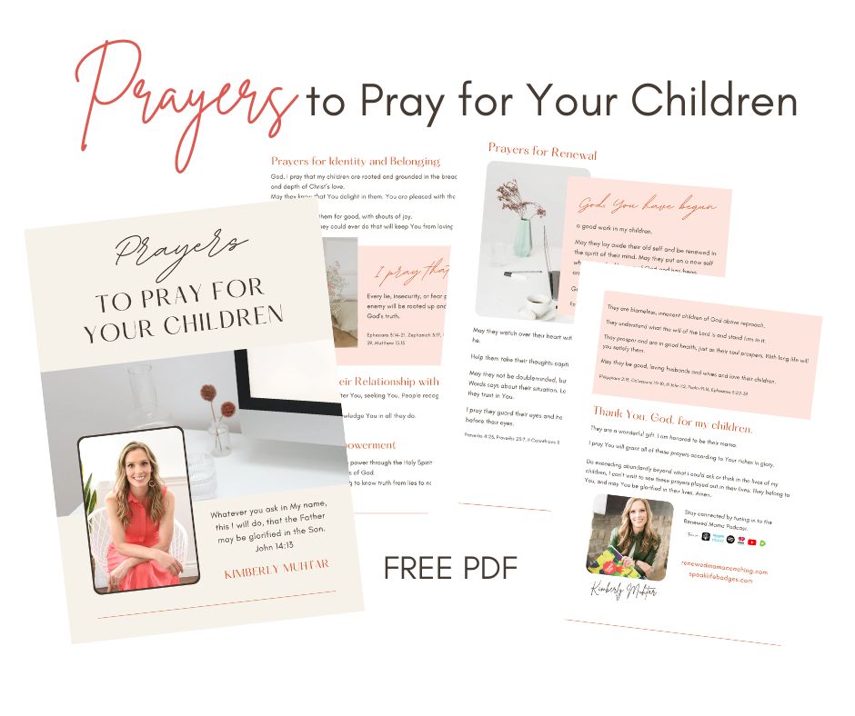 image of four pages laid out, Image text reads: Prayers to Pray for Your Children, free PDF Guide, Renewed Mama Coaching
